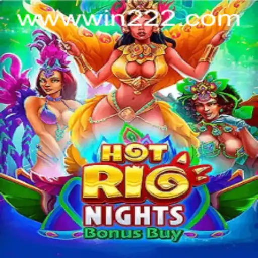 Discover the Excitement of HotRioNightsBonusBuy and Win222 PH Login