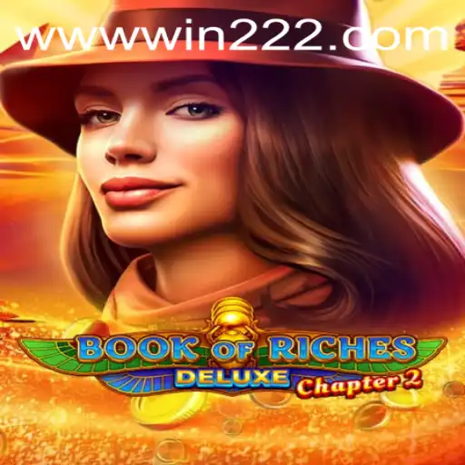 Unveiling the Thrilling World of Book of Riches Deluxe Chapter 2
