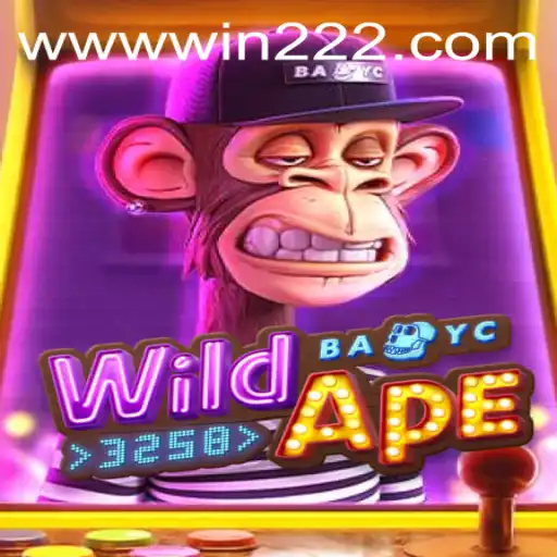 Exploring the Thrilling World of WildApe3258 and Its Connection to win222 PH Login