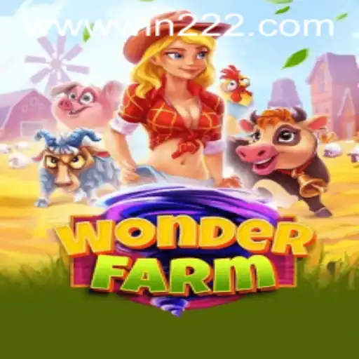 Exploring the Enchanting World of WonderFarm: A Guide to Win222 PH Login